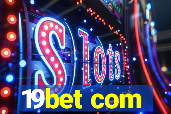 19bet com